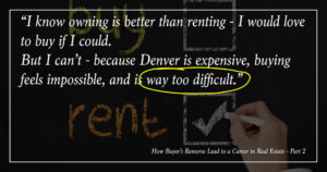 How Buyer's Remorse Lead to a Career in Real Estate - Pt 2