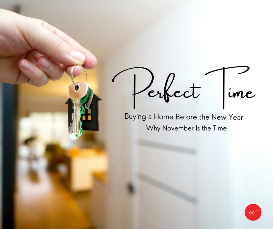 Buying a Home Before the New Year: Why November Is the Time
